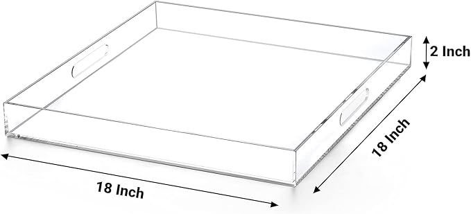 Clear extra large Ottoman Tray with Handles 18"x18"x2" Spill proof Acrylic Serving Tray Organizer Tray Decorative safe edge tray For Living Room Entryway Bedroom Kitchen Coffee Table coutertop